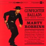 Gunfighter Ballads & Trail Songs